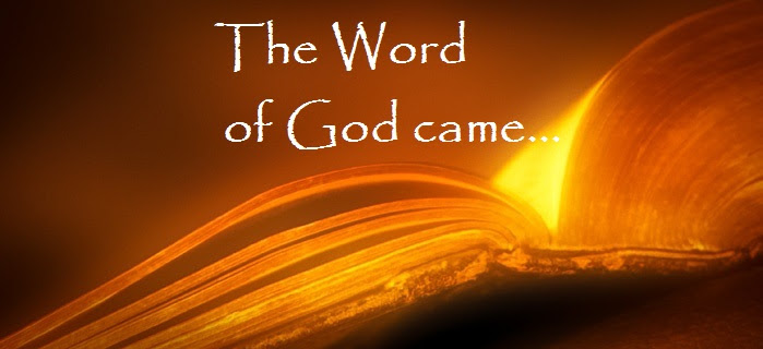 The Word of God Came