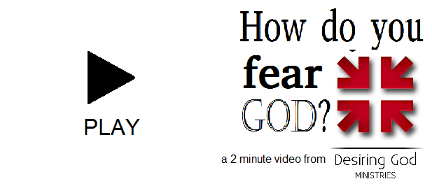 How do you fear God?
